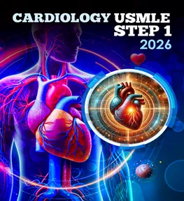 Cardiology for USMLE Step 1
